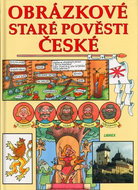 Obrázkové staré pověsti české - Kniha