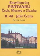Encyklopedie pivovarů Čech, Moravy a Slezska II. díl: II. díl Jižní Čechy - Kniha