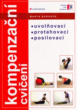 Kompenzační cvičení: Uvolňovací, protahovací, posilovací - Kniha - Main image