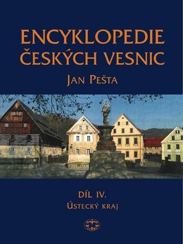 Encyklopedie českých vesnic IV.: Ústecký kraj - Kniha - Main image