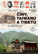 Dějiny Číny, Taiwanu a Tibetu v datech: v datech - Kniha