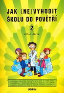 Jak (ne)vyhodit školu do povětří 2 - Kniha