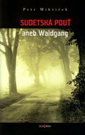 Sudetská pouť aneb Waldgang - Kniha