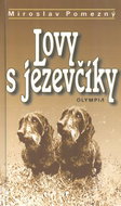 Lovy s jezevčíky - Kniha