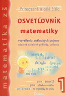 Osvetľovník matematiky 1: Prirodzené a celé čísla - Kniha