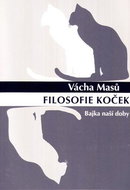 Filosofie koček: Bajka naší doby - Kniha