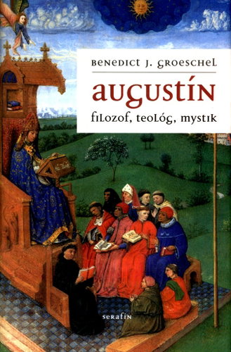 Augustín: filozof, teológ, mystik - Kniha - Main image