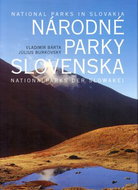 Národné parky Slovenska: National parks in Slovakia Nationalparks der Slowakei - Kniha