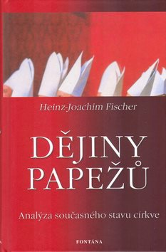 Dějiny papežů: Analýza současného stavu církve - Kniha - Main image