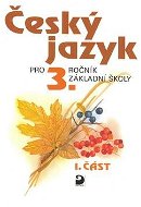 Český jazyk pro 3.ročník základní školy: 1.část - Kniha