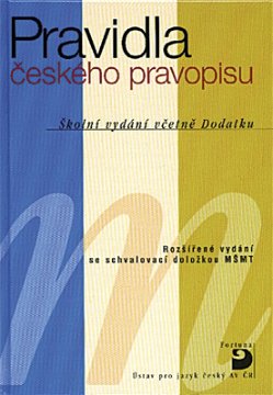 Pravidla českého pravopisu: Školní vydání včetně Dodatku