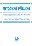 Metodická příručka k učebnici a pracovním listům pro prvouku v 1.r.ZŠ - Kniha