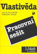 Vlastivěda pro 4. a 5. ročník základní školy Pracovní sešit: 1.část 4.ročník - Kniha