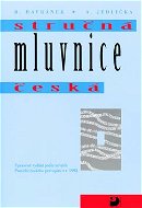 Stručná mluvnice česká: Upravené vydání podle nových pravidel českého pravopisu z r. 1993 - Kniha