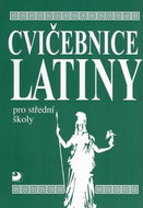 Cvičebnice latiny: pro střední školy - Kniha