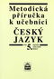 Metodická příručka k učebnici Český jazyk pro 5.ročník základní školy - Kniha