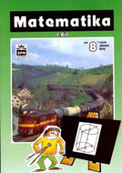 Matematika pro 8. ročník I. díl - Kniha