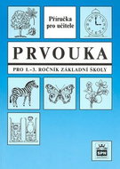 Prvouka pro 1.-3. očník základní školy Metodická příručka - Kniha