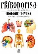 Přírodopis 3 pro 8. ročník základních škol: Biologie člověka - Kniha