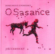 O Sasance: dokument z pohádky - Kniha