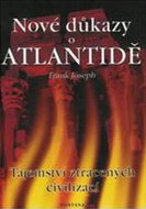 Nové důkazy o Atlantidě: Tjemství ztracených civilizací - Kniha