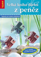 Velká kniha dárků z peněz: 5202 - Kniha
