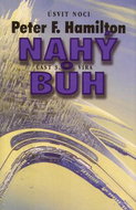 Nahý bůh 3. část víra: Úsvit noci - Kniha