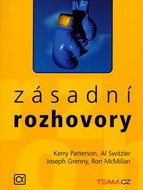Zásadní rozhovory: Připravíte se na situace, kdy vám jde o hodně, s využitím osvědčených technik - Kniha