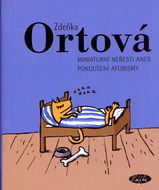 Miniaturní neřesti aneb Pokoušení aforismy: Dobrý aforismus je zkratka velké myšlenky. Špatný aforis - Kniha