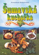 Šumavská kuchařka - Kniha