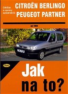 Citroën Berlingo, Peugeot Partner od 1998: Údržba a opravy automobilů č. 77 - Kniha