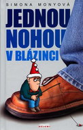 Jednou nohou v blázinci - Kniha