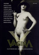 Vagina: Otvírání Pandořiny skříňky - Kniha