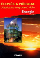 Člověk a příroda - Energie: Učebnice pro integrovanou výuku - Kniha