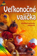 Veľkonočné vajíčka: 2731 Rozličné techniky zdobenia - Kniha