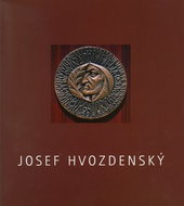 Josef Hvozdenský: Obrazy, grafika, medaile - Kniha