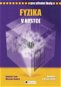 Fyzika v kostce pro střední školy: Přepracované vydání 2007,  Doplněno o praktická cvičení a testy - Kniha