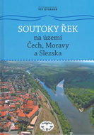 Soutoky řek: Na území Čech, Moravy a Slezska - Kniha