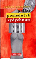 Polica posledných vydýchnutí - Kniha
