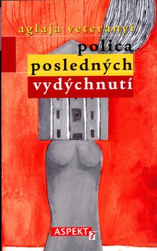 Polica posledných vydýchnutí - Kniha - Main image