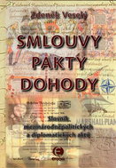 Smlouvy, pakty, dohody: Slovník mezinárodně politických a diplomatických aktů - Kniha