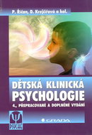 Dětská klinická psychologie: 4., přepracované a doplněné vydání - Kniha