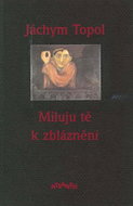 Miluju tě k zbláznění - Kniha