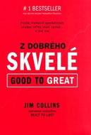 Z dobrého skvelé: Good to great - Kniha