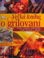 Veľká kniha o grilování - Kniha
