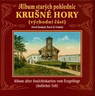 Album starých pohlednic Krušné Hory: Východní část - Kniha