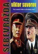 Sebevražda: Proč zaútočil Hitler na Sovětský svaz? - Kniha