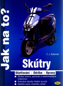 Skútry: Ošetřování, údržba, opravy - Kniha - Main image