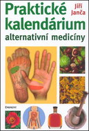 Praktické kalendárium: Alternativní medicíny - Kniha