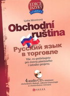 Obchodní ruština + 4CD: Vše, co potřebujete pro rozvoj písemného i ústního projevu - Kniha